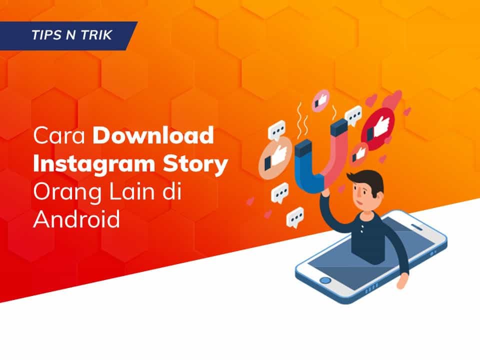 Cara Download Instagram Story di Smartphone Android