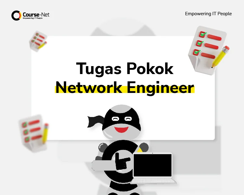 Tugas Pokok Network Engineer