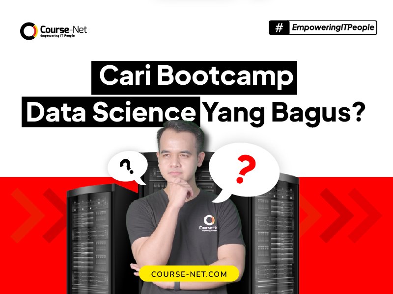 Tips Memilih Bootcamp Data Science Yang Tepat