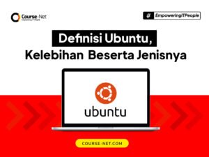 Ubuntu Adalah : Definisi Ubuntu Server , Kelebihan & Jenisnya