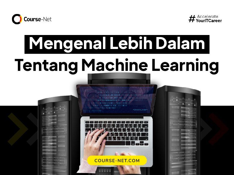 Belajar Machine Learning Untuk Pemula
