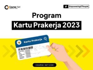Program Kartu Prakerja 2023, Saatnya Upgrade Skill & Temukan Karir Impian Dengan Program Kartu Prakerja