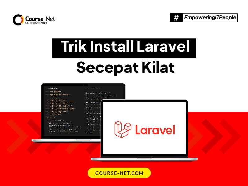 Install Laravel : Panduan Lengkap Cara Install Laravel