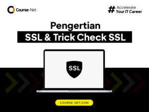 Apa Itu SSL ? Pengertian , Peran & Cara Check SSL