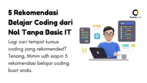 5 Rekomendasi Belajar Coding dari Nol Tanpa Basic IT