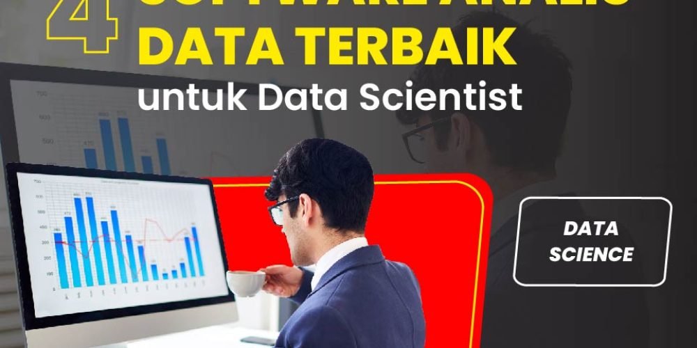 4 Software Analis Data Terbaik untuk Data Scientist