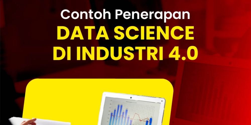 Contoh Penerapan Data Science di Industri 4.0