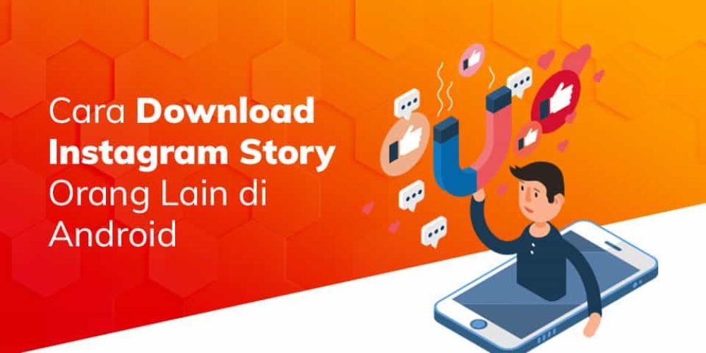 Cara Download Instagram Story di Smartphone Android