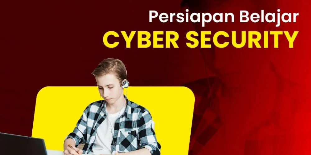 Persiapan Belajar Cyber Security