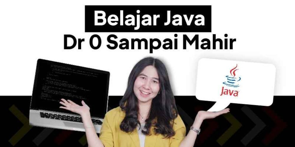 Belajar Java Untuk Pemula Sampai Mahir