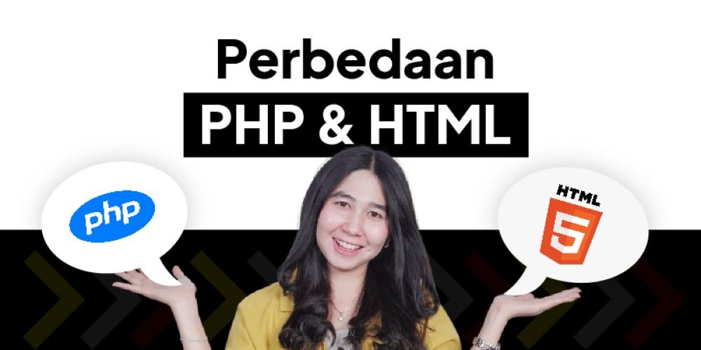 Perbedaan PHP dan HTML yang Wajib Anda Ketahui