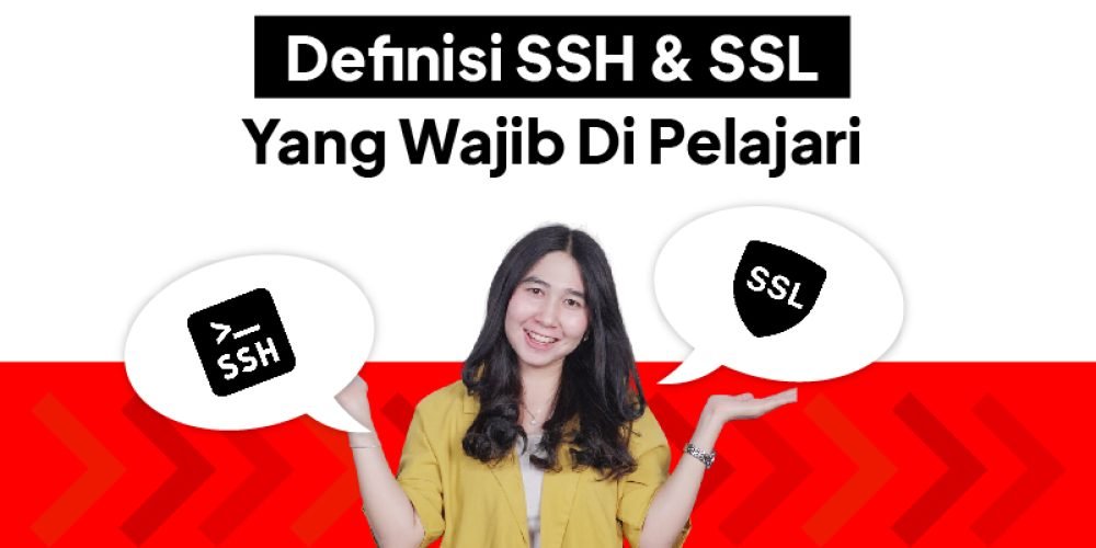 Apa Itu SSH SSL ? Pengertian & Peran Dalam Keamanan Website