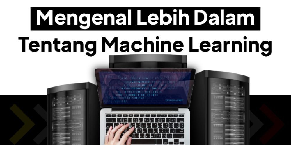 Belajar Machine Learning Untuk Pemula