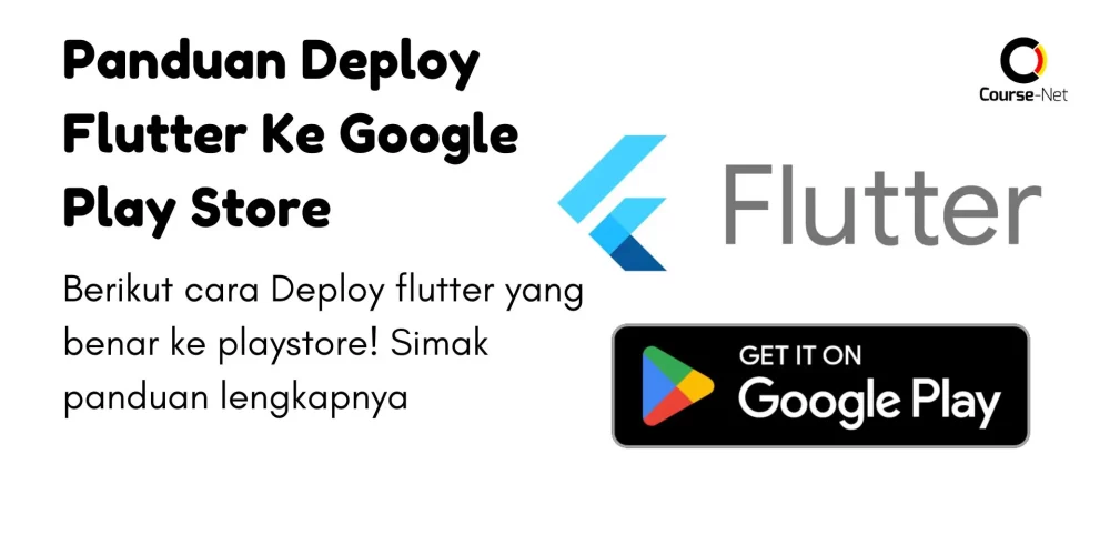 Panduan Deploy Flutter Ke Google Play Store