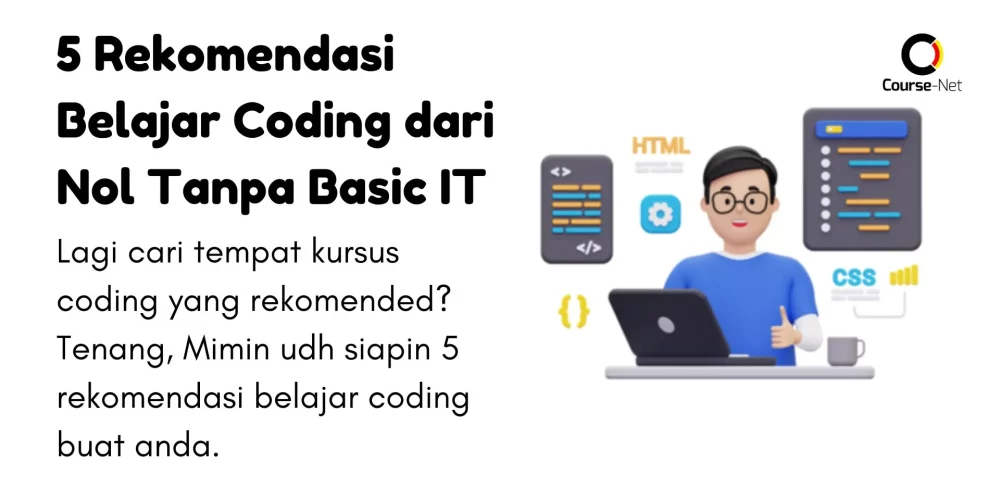5 Rekomendasi Belajar Coding dari Nol Tanpa Basic IT
