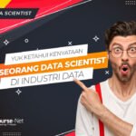Yuk Ketahui Kenyataan Seseorang Data Scientist di Industri Data