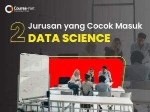 2 Jurusan yang Cocok Masuk Data Science