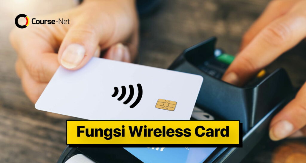 Pengertian dan Fungsi Wireless Card pada Laptop