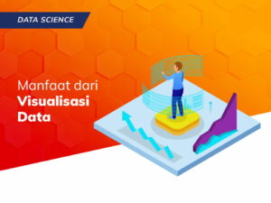 Manfaat dari Visualisasi Data