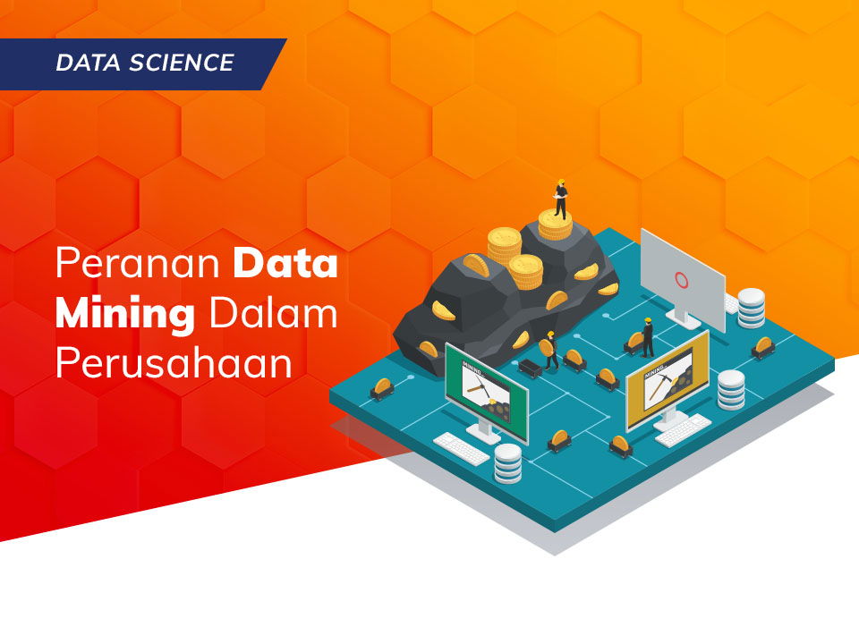 Peranan Data Mining Dalam Perusahaan