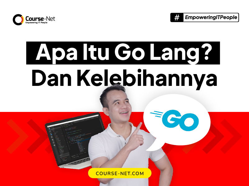 Belajar Golang : Apa Itu Golang , Pengertian Dan Kelebihannya