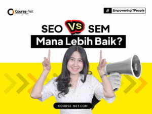 Perbedaan SEO Dan SEM : Pengertian, Manfaat & Keuntungannya