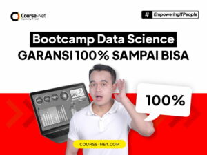 Bootcamp Data Science Indonesia - Dijamin BISA Garansi 100%