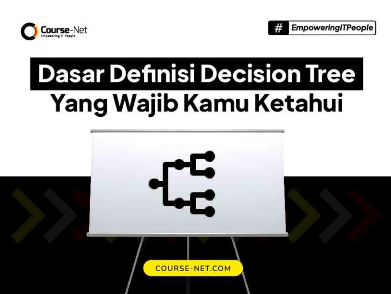 Decision Tree Adalah : Pengertian, Contoh dan Kelebihannya