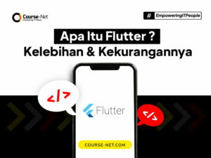 Flutter : Apa Itu Flutter ? Fungsi Dan Tempat Belajar Flutter