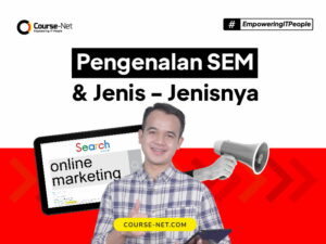 SEM (Search Engine Marketing): Pengenalan Apa Itu SEM & Jenis SEM