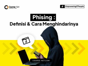 Phising Adalah : Definisi, Jenis dan Cara Menghindarinya