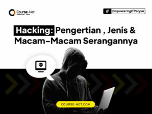 Hacking Adalah : Pengertian , Jenis Dan Macam - Macam Hacking