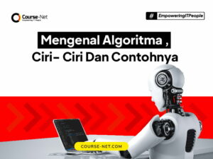 Algoritma Adalah: Pengertian, Ciri-ciri, Contoh dan Fungsinya