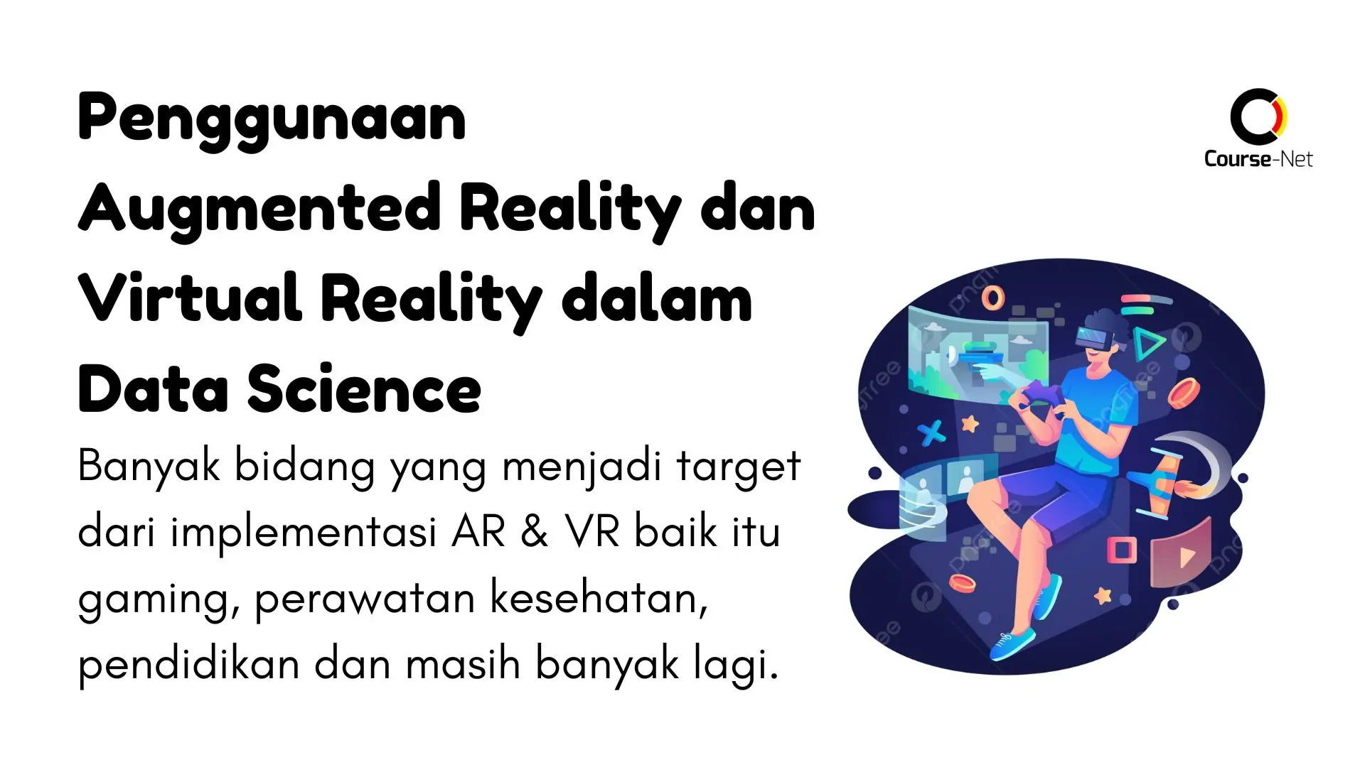 Penggunaan Augmented Reality dan Virtual Reality dalam Data Science