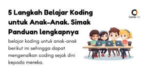 5 Langkah Belajar Koding untuk Anak-Anak