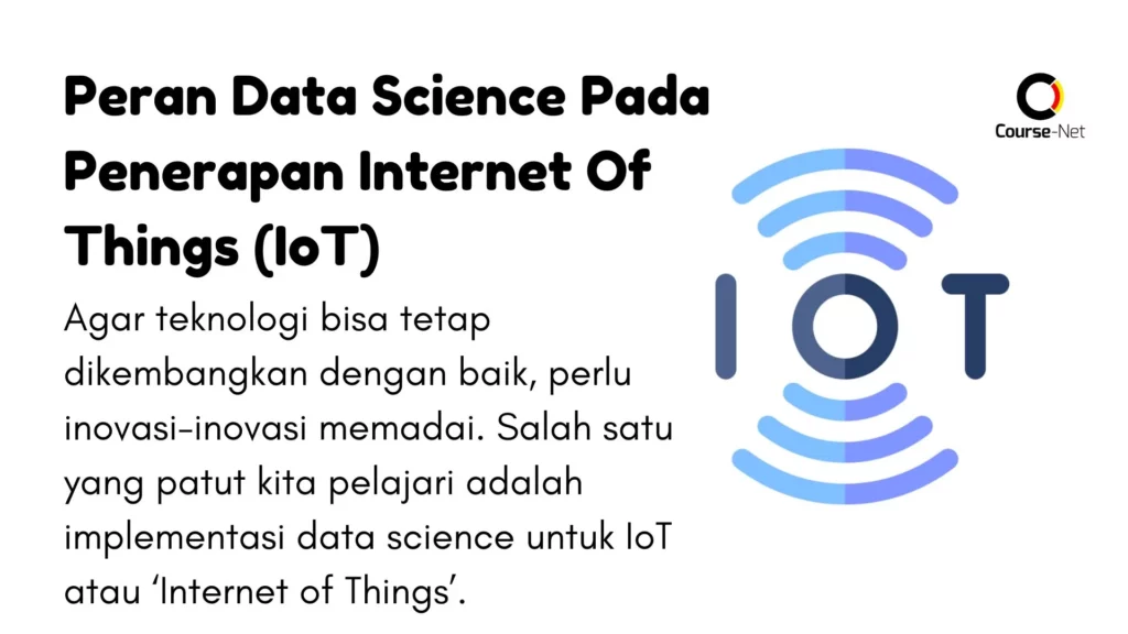 Peran Data Science Pada Penerapan Internet Of Things (IoT)