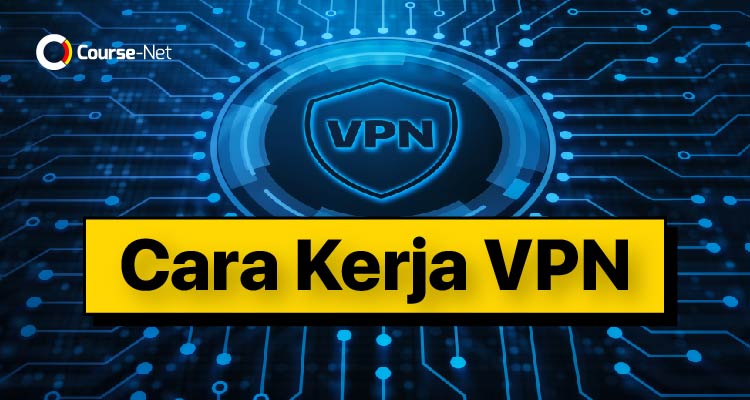 cara kerja vpn