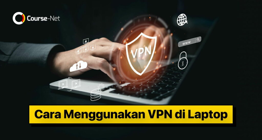 cara menggunakan vpn di laptop