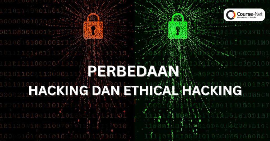 Perbedaan Hacking dan Ethical Hacking