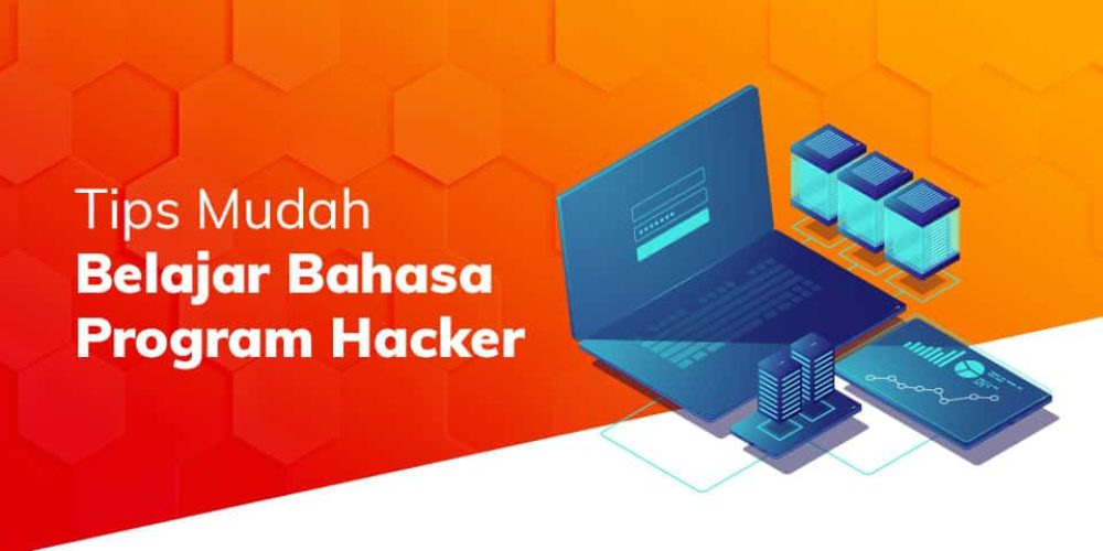 Tips Mudah Belajar Bahasa Program Hacker